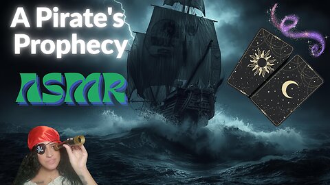 ⚓️ ASMR Pirate Tarot Reading: “The Fortune O’ the Sea”