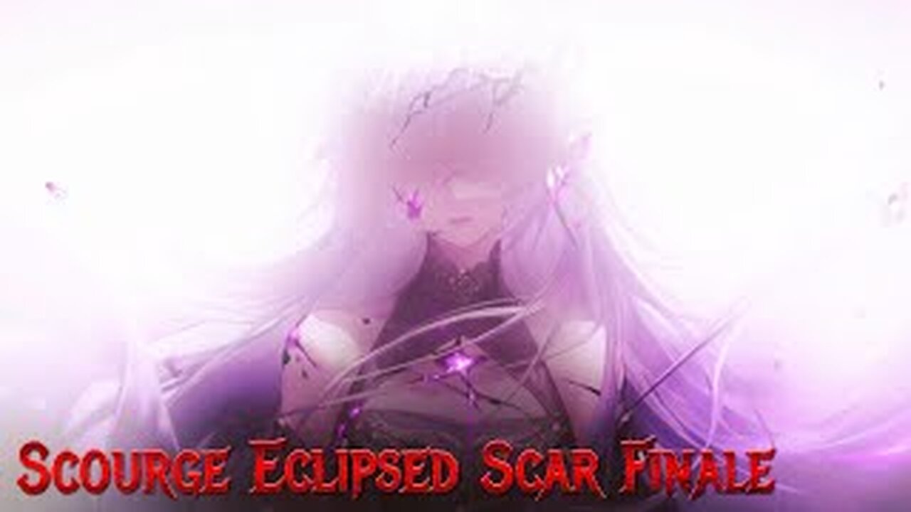 Scourge Eclipsed Scar Finale | Path To Nowhere