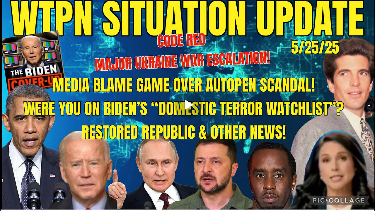 WTPN SITUATION UPDATE- 5/25/25