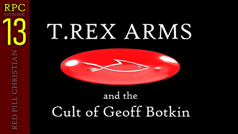 T.REX ARMS AND THE CULT OF GEOFF BOTKIN