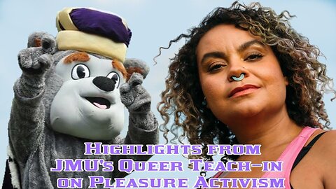 The Most Insane Moments from JMU's Queer Teach-in on Pleasure Activism