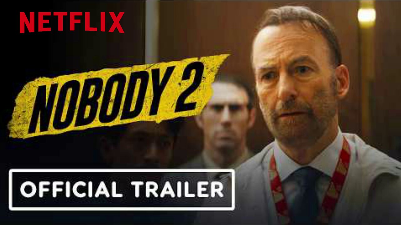 Nobody 2 - Official Trailer (2025) Bob Odenkirk, Connie Nielsen, Christopher Lloyd