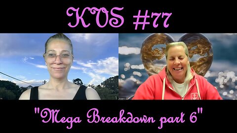 KVS #77 "Mega Breakdown, Part 6"