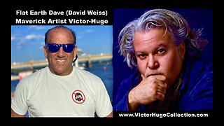 Victor Hugo Live With Flat Earth Dave (David Weiss) The Biggest Conspiracies Ever