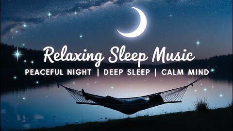 🎧 RELAXING AND CALMING MUSIC | MEDITATION & DEEP SLEEP MUSIC