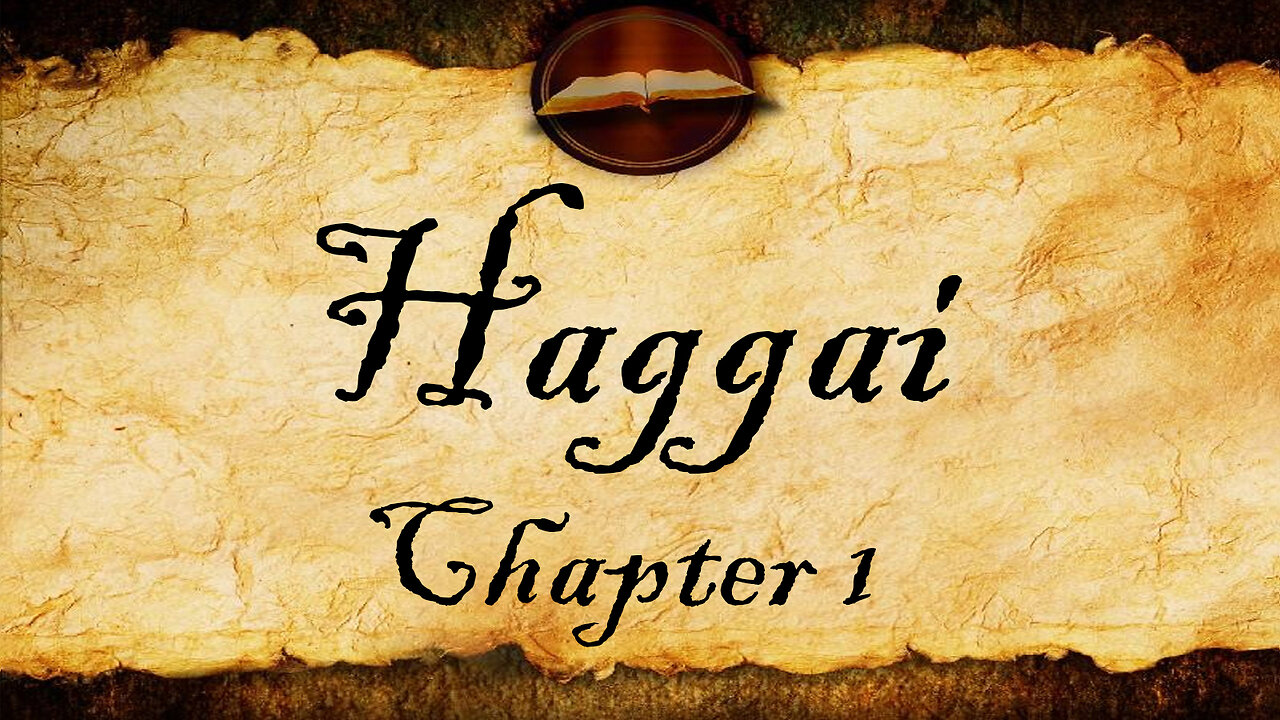 Haggai Chapter 1 | KJV Audio (With Text)