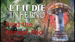 Let It Die: Inferno - Finding Extraction