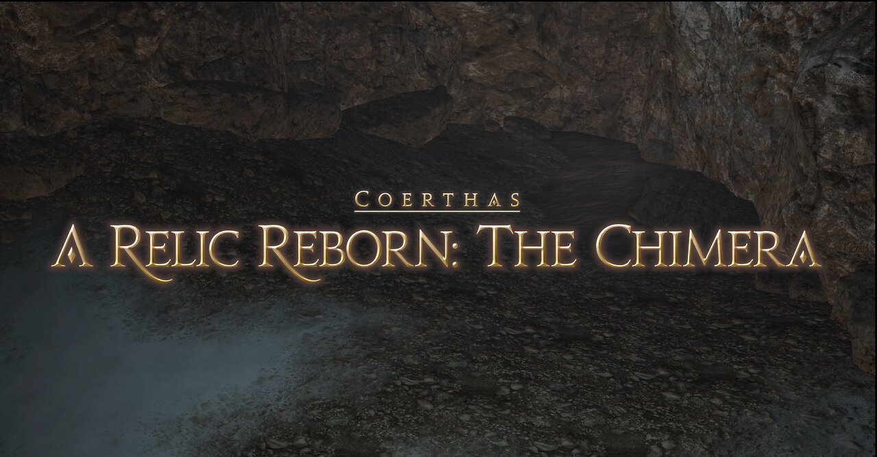 Final Fantasy 14 A Relic Reborn: The Chimera