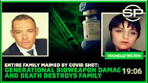 "Whole Family Ravaged by Covid Vaccine - Generational Harm and Fatality Obliterate Family"