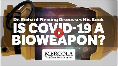 "Unwrapping the Bioweapon Theory: An Interview with Dr. Richard Fleming on COVID-19"