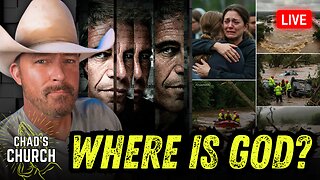 Chad's Church Q&A: Why Does God Allow Injustice & Tragedy To Happen?