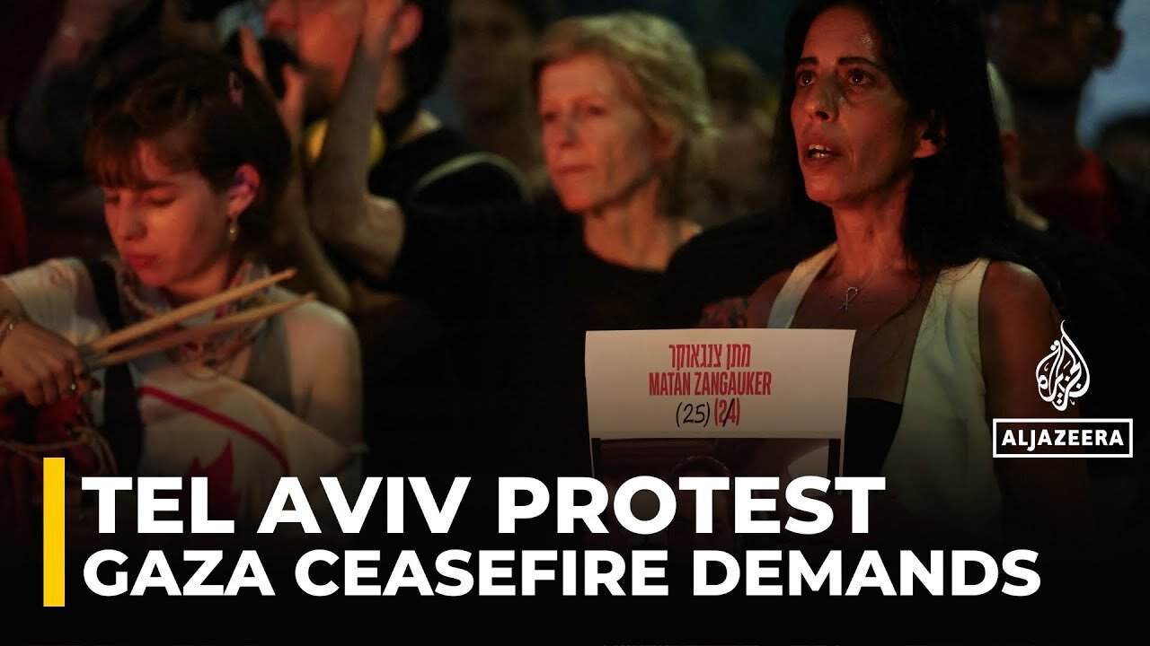 Thousands protest in Tel Aviv demanding Gaza ceasefire and hostage release