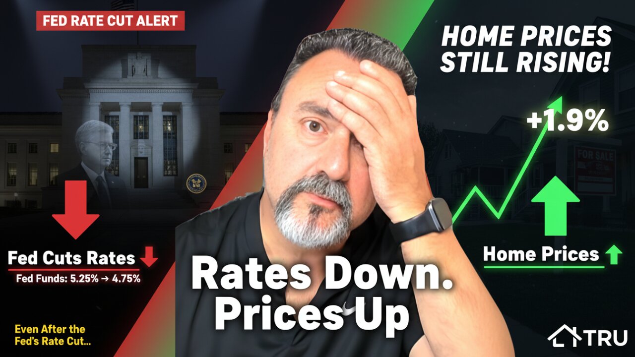 Fed Rate Cuts Coming… But Home Prices Are STILL Rising! 🤯