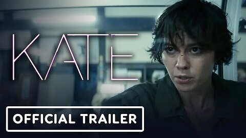 KATE - Official Trailer (2021) Mary Elizabeth Winstead, Woody Harrelson, Ta