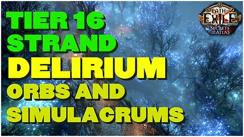 [POE 3.26] How To Farm Delirium Orbs and Simulacrums In Tier 16 Maps! Blast Through Deli Mirrors!