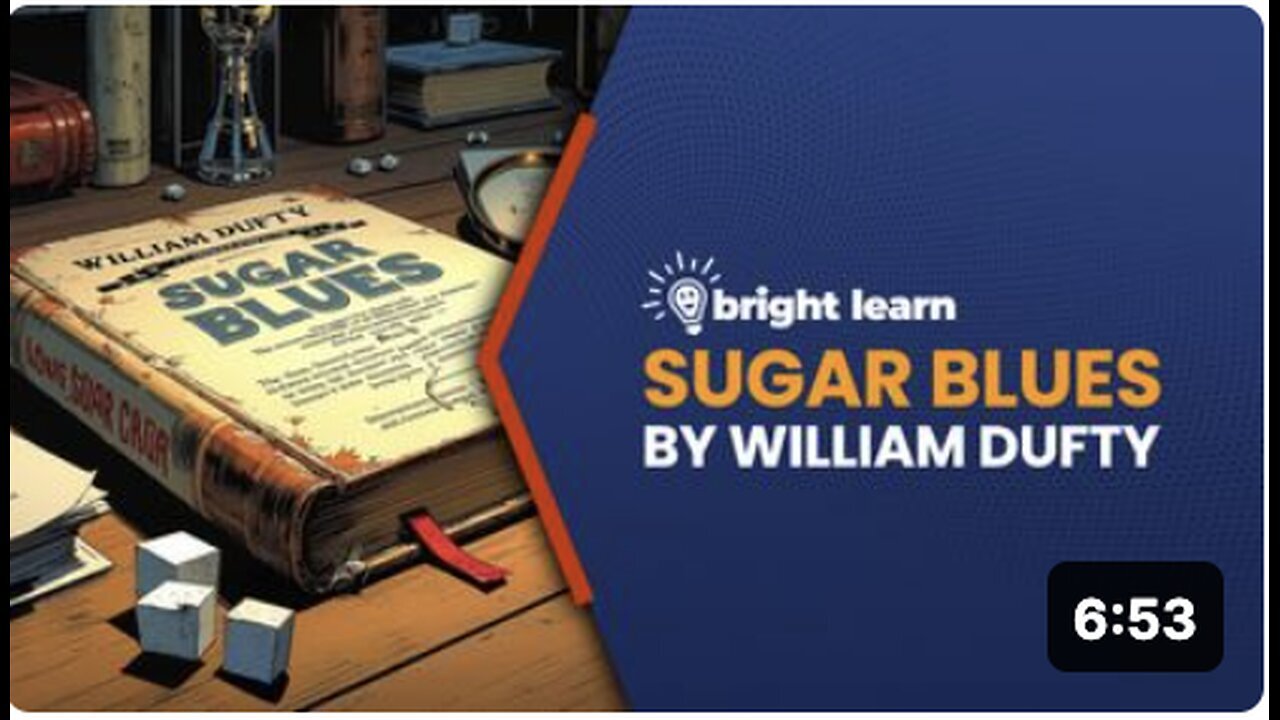 "BrightLearn Presents: 'Sugar Blues' by William Dufty"
