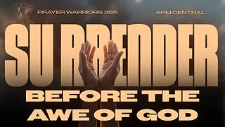 Surrender Before The Awe Of God