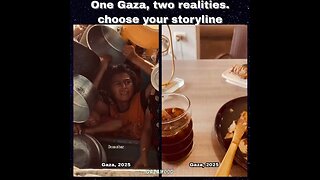 One Gaza - Two Storylines. Which one do you believe in?