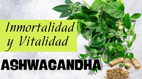 Ashwagandha