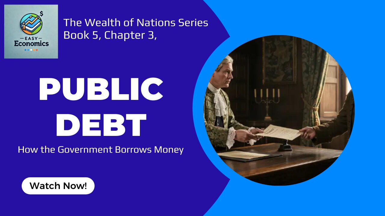 The Wealth of Nations Book 5 Chapter 1 - Public Debt