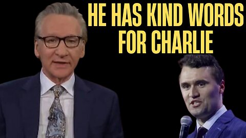 Bill Maher Praises Charlie Kirk, Slams the Left
