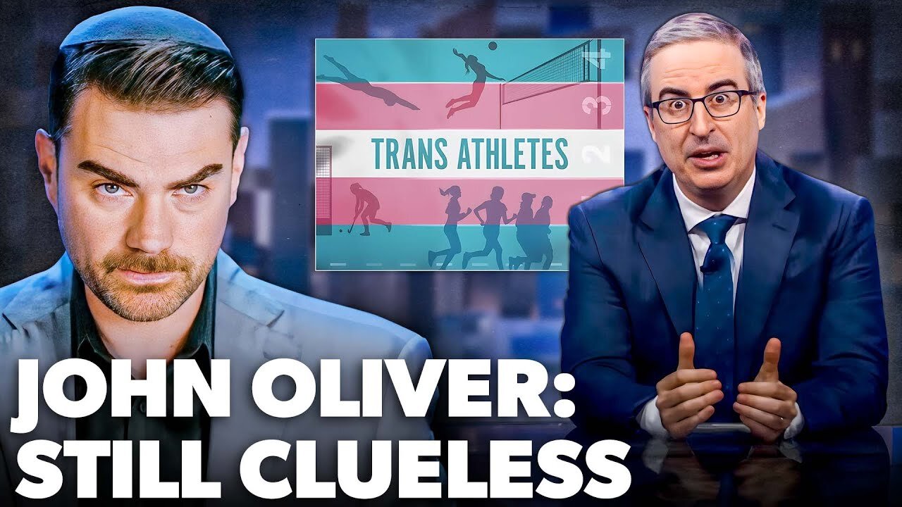 'First Do No Harm:' Fisking John Oliver On The Transgender/Sports Issue