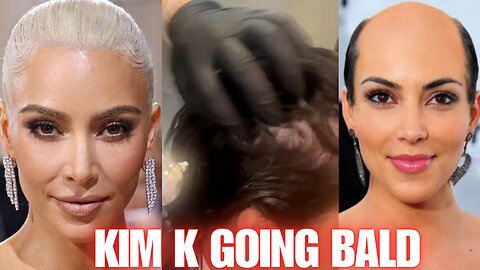 Kim Kardashian Going Bald