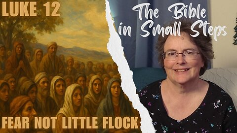 Luke 12 - Worry NotLittle Flock