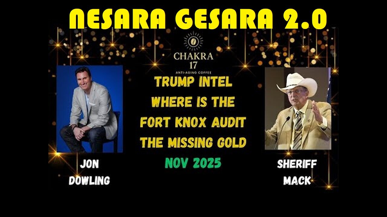 Discuss Trump Intel & Where Is The Fort Knox Audit & More BY Jon Dowling & Sheriff Mack