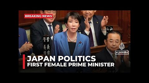 Sanae Takaichi becomes Japan's first female prime minister after parliamentary vote