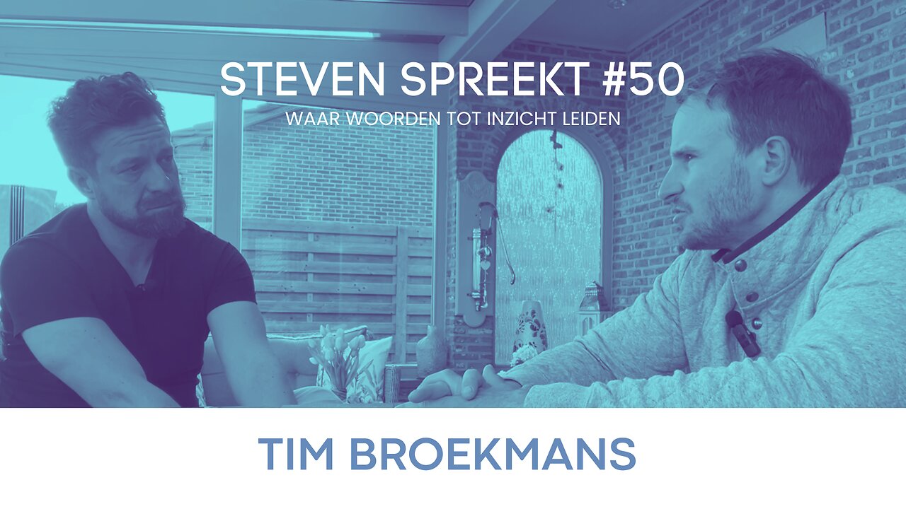 #50 Steven Spreekt met Tim Broekmans