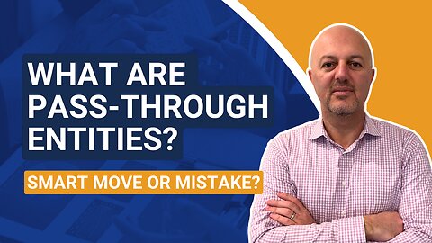 What are Pass-Through Entities?