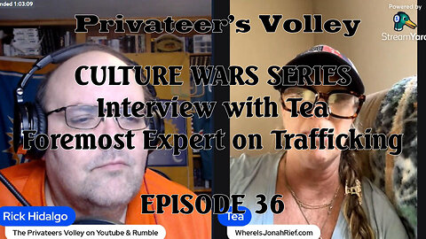 Privateers Volley the Hidalgo Show Culture War Episode 36