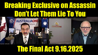 Breaking Exclusive On Assassin 9.16.25, Don’t Let Them Lie To You