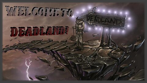 Welcome To Deadland! / Strangeland R1 E12