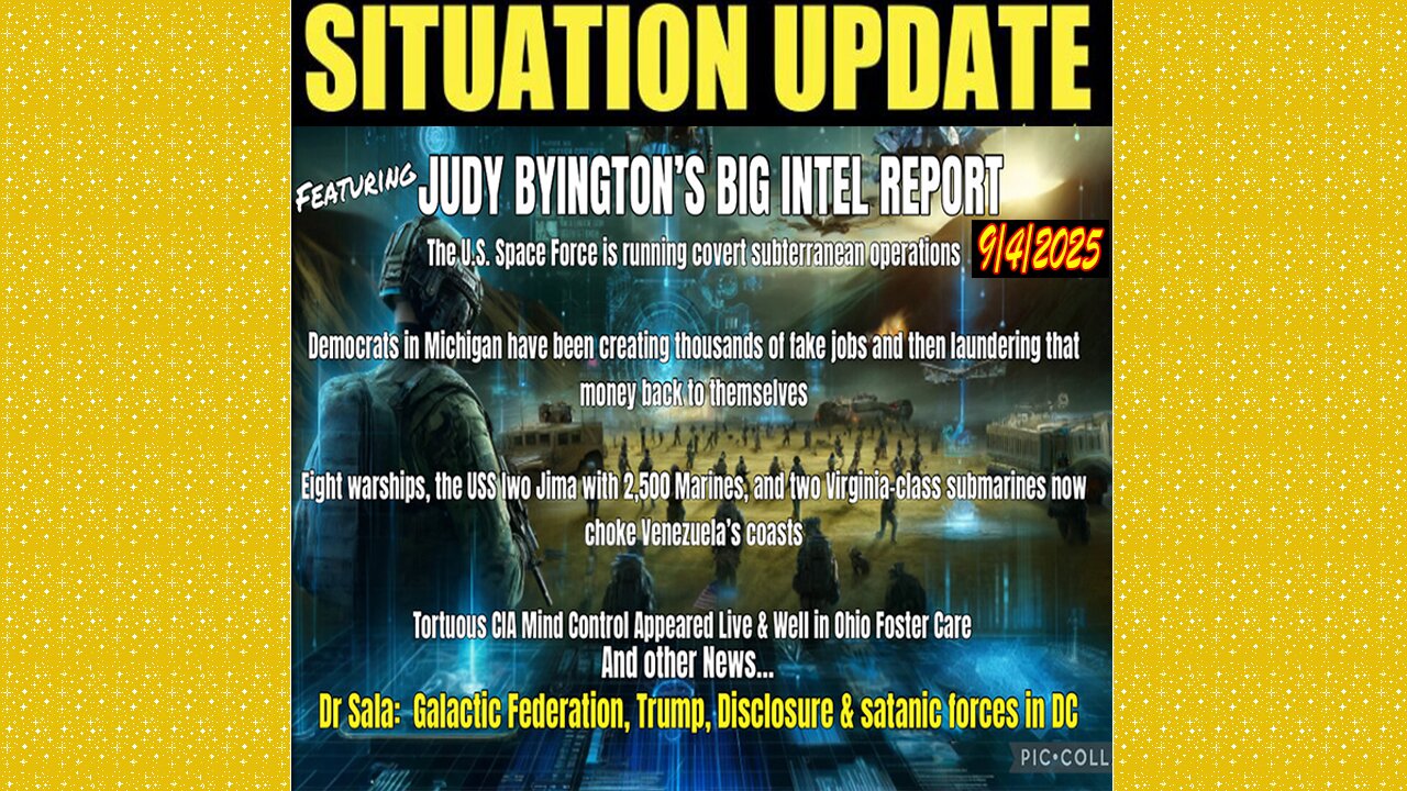 SITUATION UPDATE 9/4/25 - The U.S. Space Force Is Running Covert Subterranean Operations