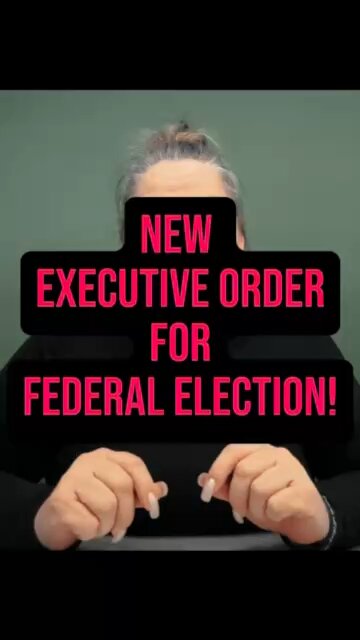 New Executive Order ➡️ Federal Election