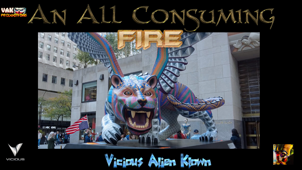 An All Consuming Fire