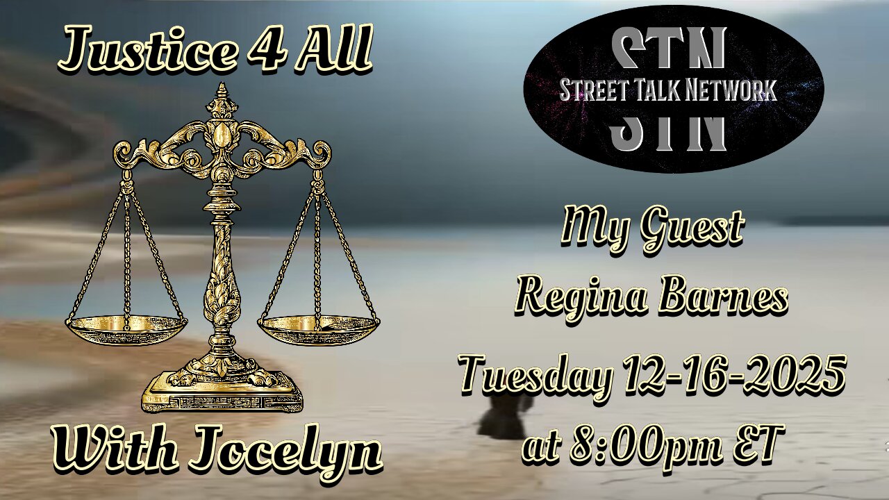 Justice 4 All with Jocelyn 12-16-2025