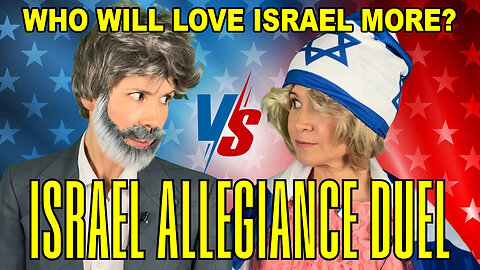 Israel Love Clash - Who Will Love Israel More?