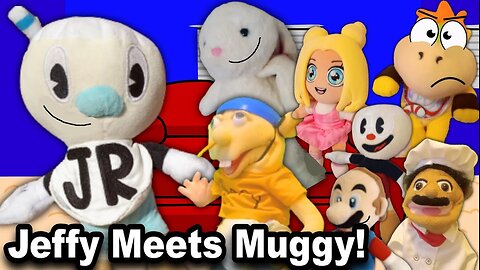 SBJ: Jeffy Meets Muggy!