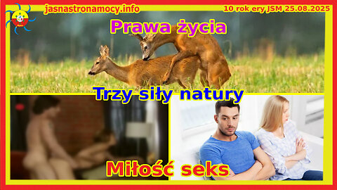 Miłość seks trzy siły natury Prawa życia