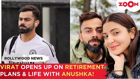 Virat Kohli's MAJOR comment on his retirement plans with wife Anushka & keeping a private life!