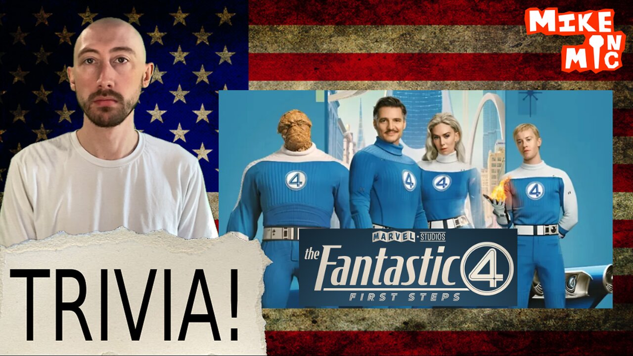 Mike On Mic on The Fantastic 4: First Steps Trivia