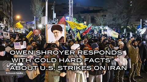 Owen Shroyer Responds With 'Cold Hard Facts' About U.S. Strikes on Iran