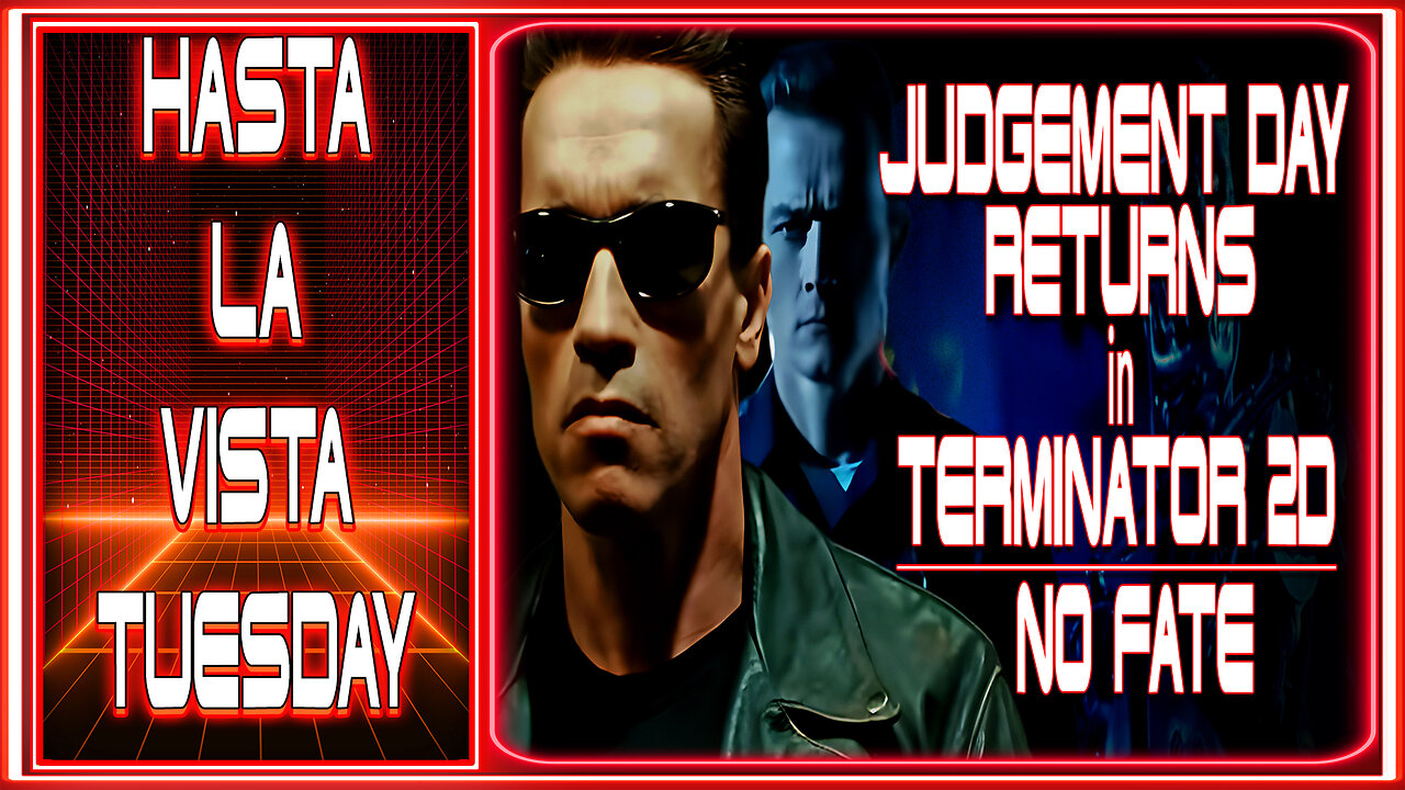 Judgement Day Returns in Terminator 2D NO FATE