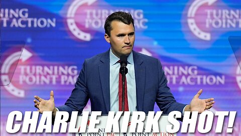 The Afternoon Drive™ - CHARLIE KIRK SHOT!