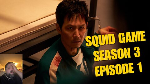 SQUID GAME SEASON 3 EPISODE 1