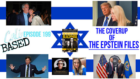 The Epstein Files & The Coverup - Episode 199
