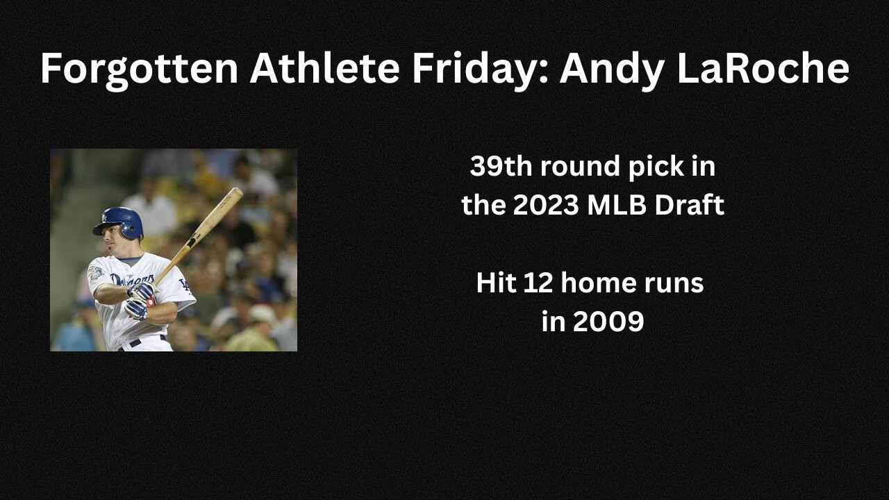 Forgotten Athlete Friday #201: Andy LaRoche